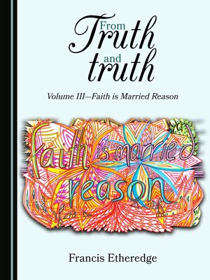 cover image of From Truth and truth, Volume 3
